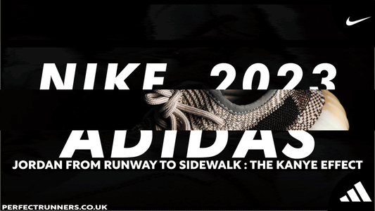 Jordan: From Runway to Sidewalk - The Kanye Effect